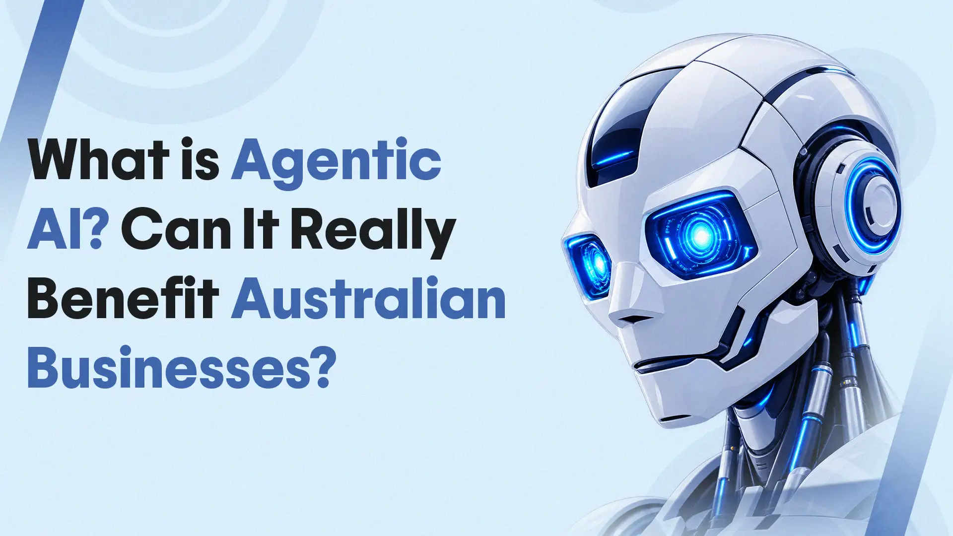 what-is-agentic-artificial-intelligence-can-ai-really-benefit-australian-businesses